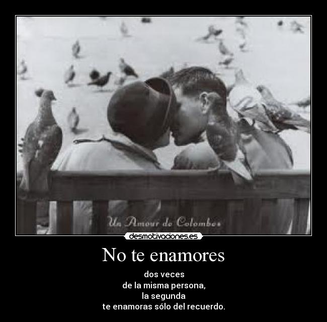 No te enamores -