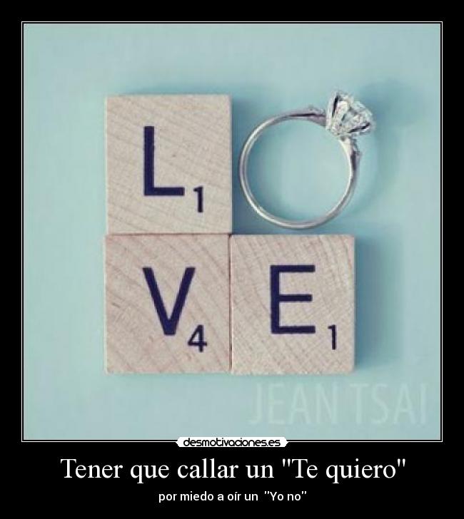 Tener que callar un Te quiero - 