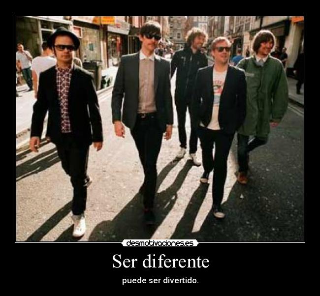 Ser diferente - puede ser divertido.