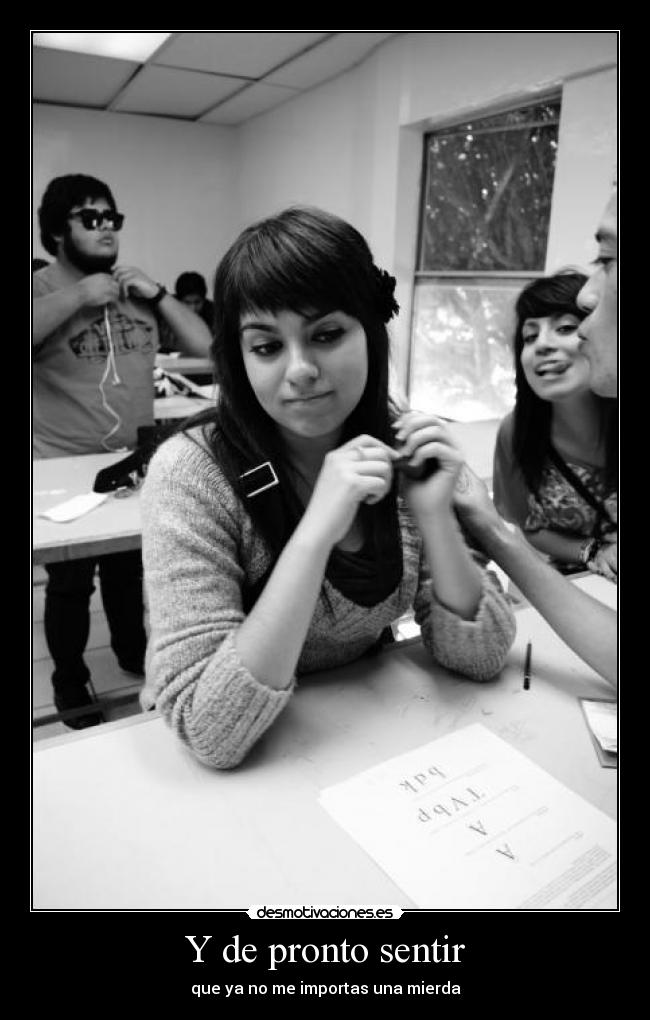 Y de pronto sentir -