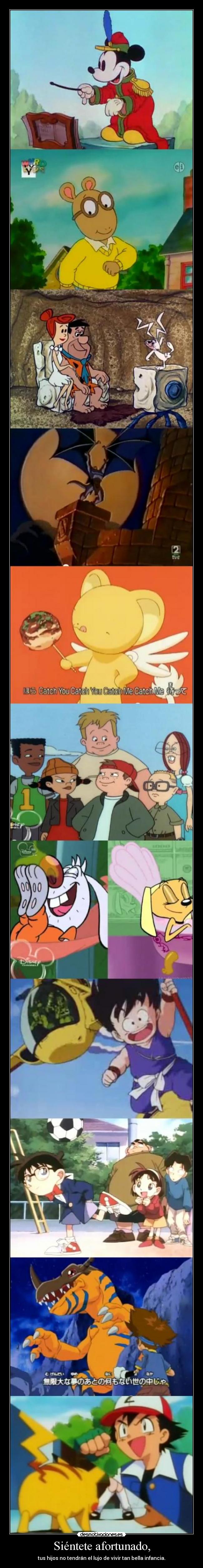 Siéntete afortunado, - 