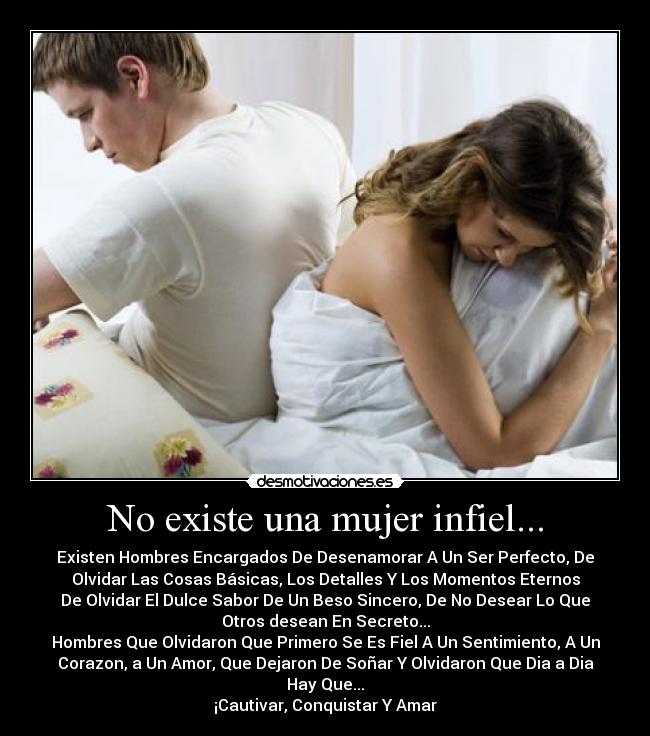 No existe una mujer infiel... - 