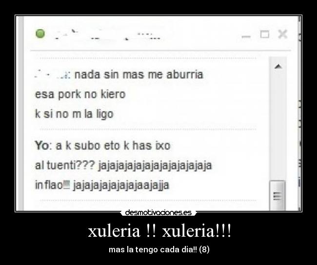 xuleria !! xuleria!!! -