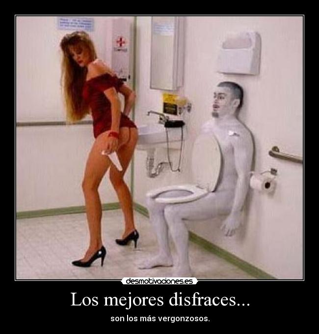 Los mejores disfraces... -