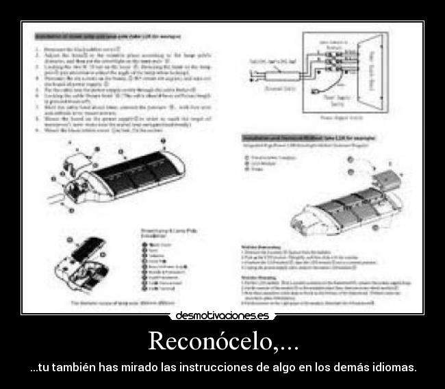 Reconócelo,... - ...tu también has mirado las instrucciones de algo en los demás idiomas.