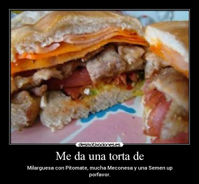 carteles tortas comida mexicana desmotivaciones