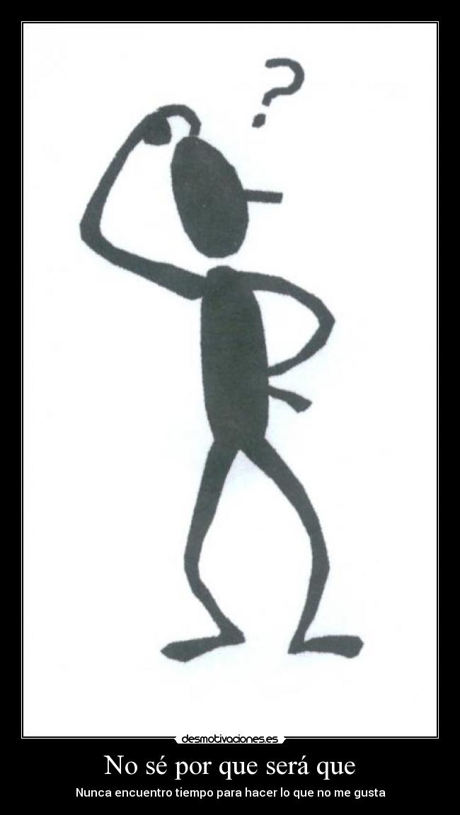 No sé por que será que - 