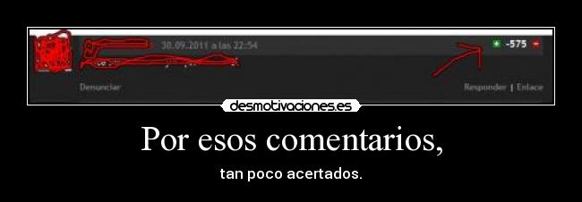 Por esos comentarios, - 