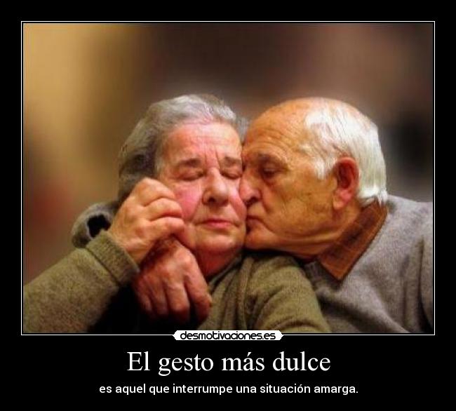 El gesto más dulce -