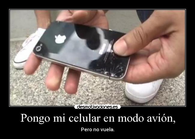 carteles celular avion volar desmotivaciones
