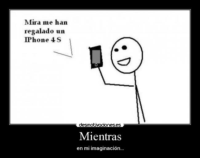 Mientras - en mi imaginación...