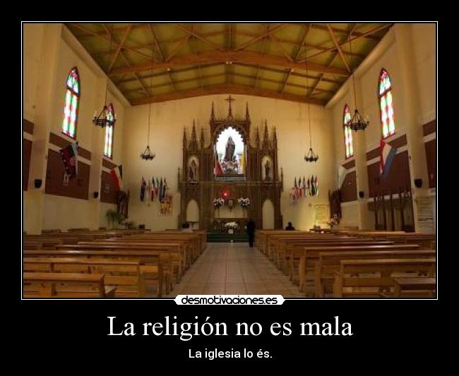 La religión no es mala - 