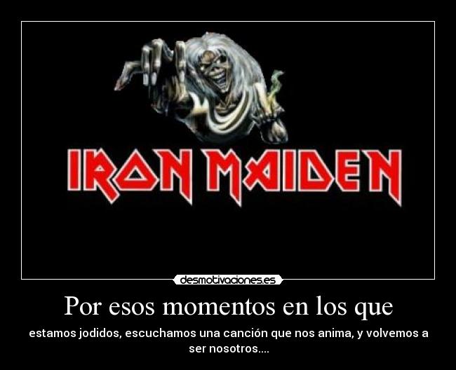 Por esos momentos en los que - 