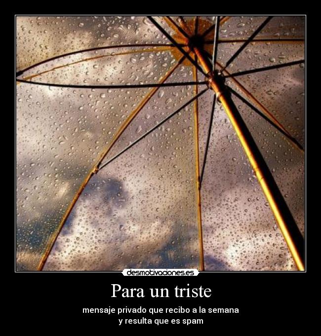 carteles votado cartel pasate por los mios tambien desmotivaciones