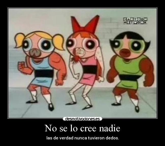 No se lo cree nadie -
