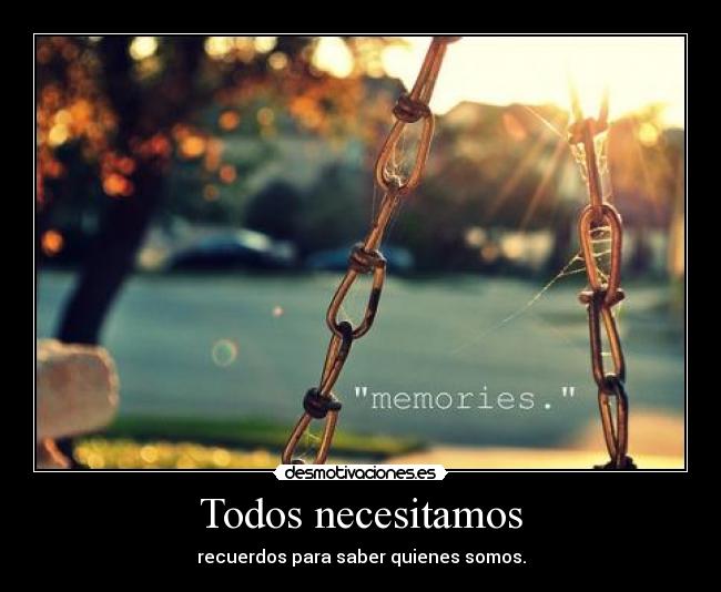 Todos necesitamos -