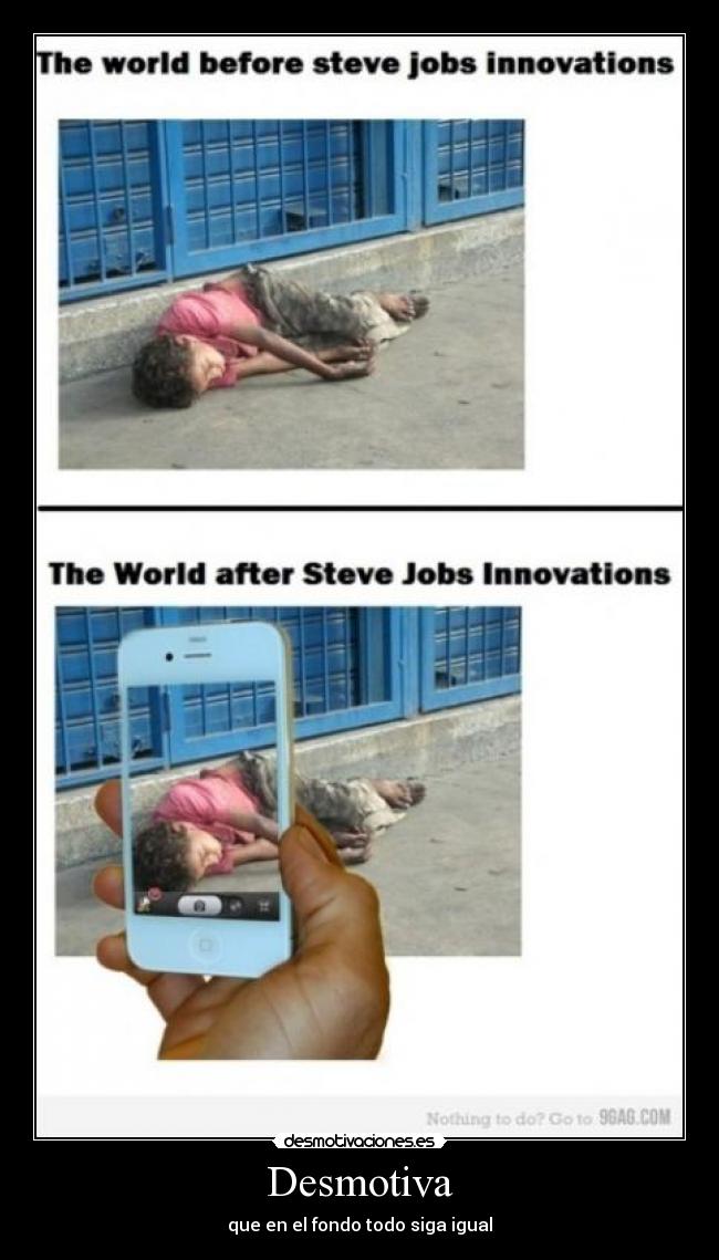 Desmotiva - que en el fondo todo siga igual