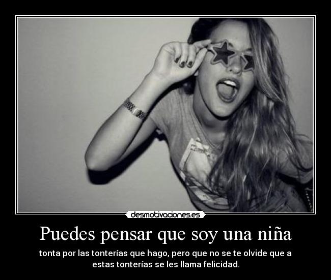 Puedes pensar que soy una niña - 