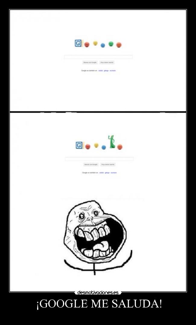 ¡GOOGLE ME SALUDA! -