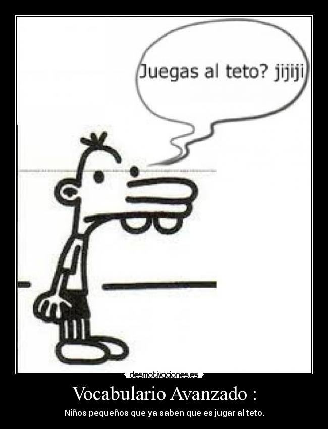 Vocabulario Avanzado : -