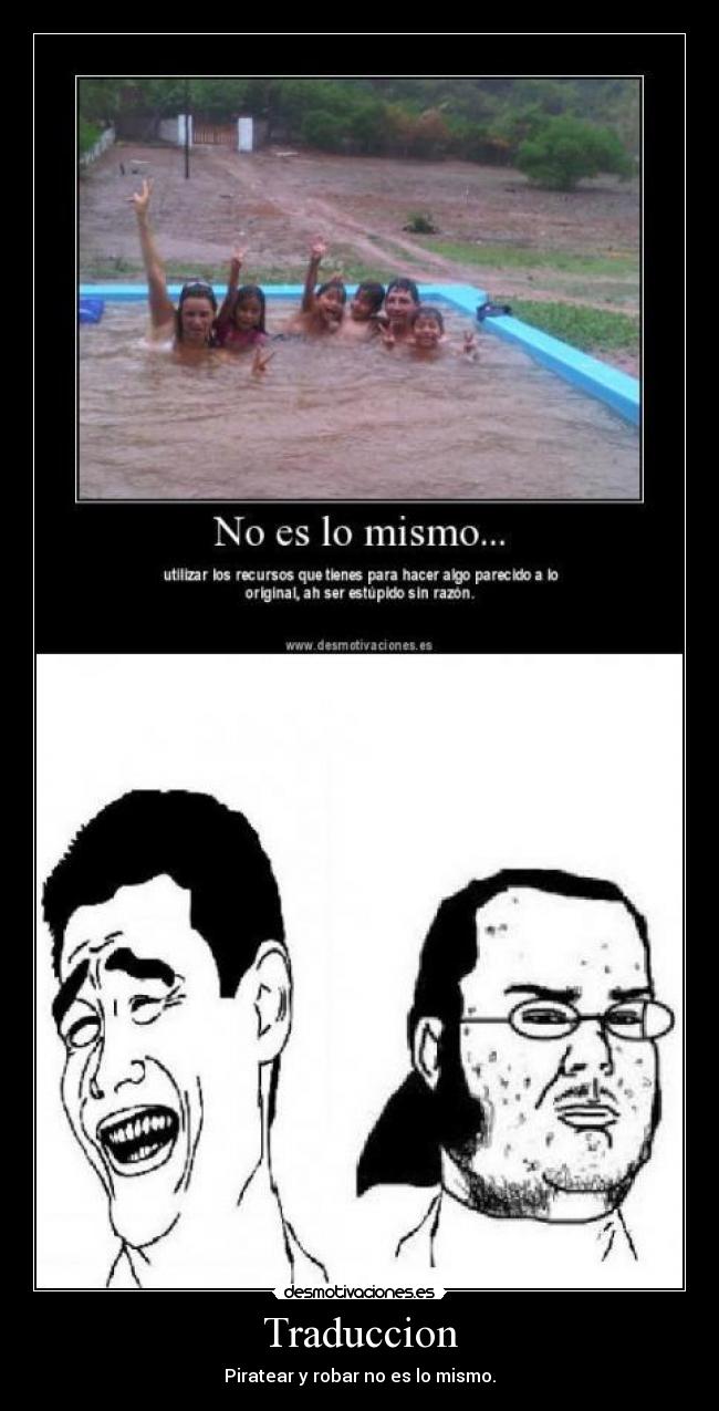 Traduccion - Piratear y robar no es lo mismo.