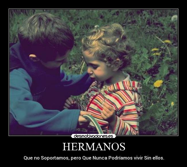 HERMANOS -