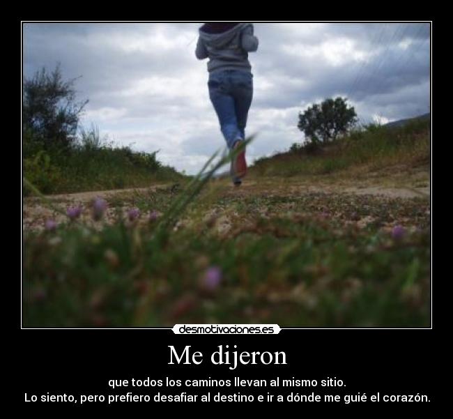 Me dijeron -