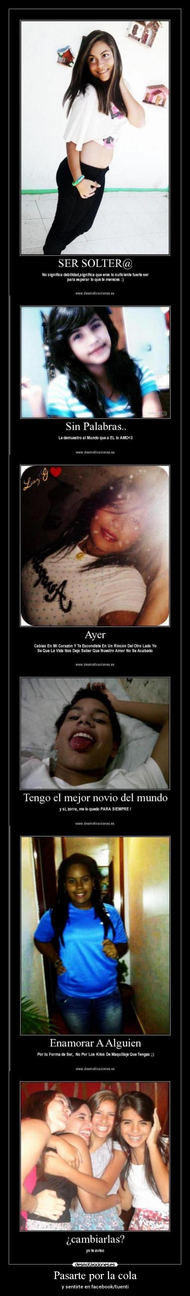 Pasarte por la cola -