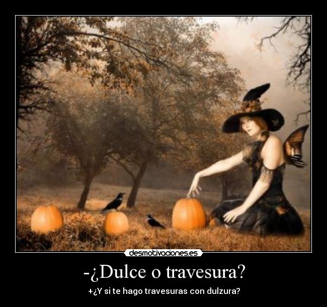 -¿Dulce o travesura? - 