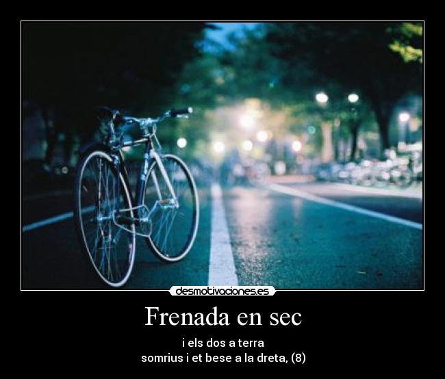 Frenada en sec -