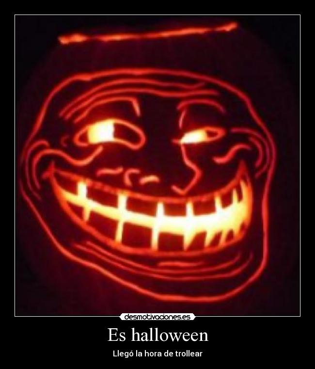 Es halloween -