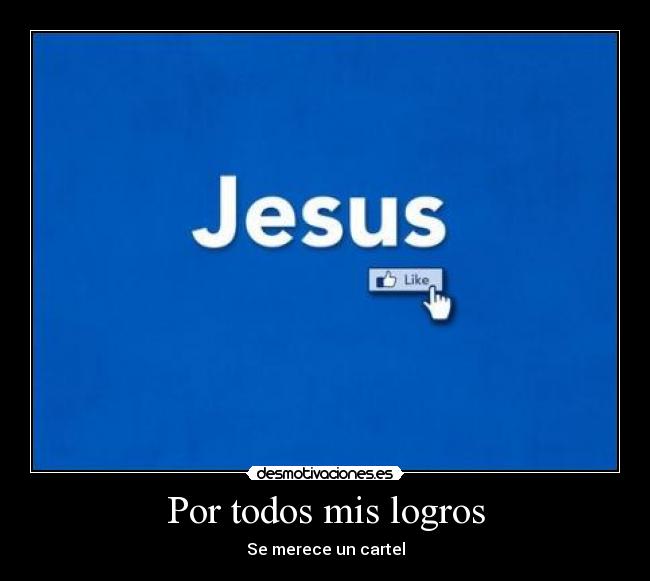 Por todos mis logros - Se merece un cartel