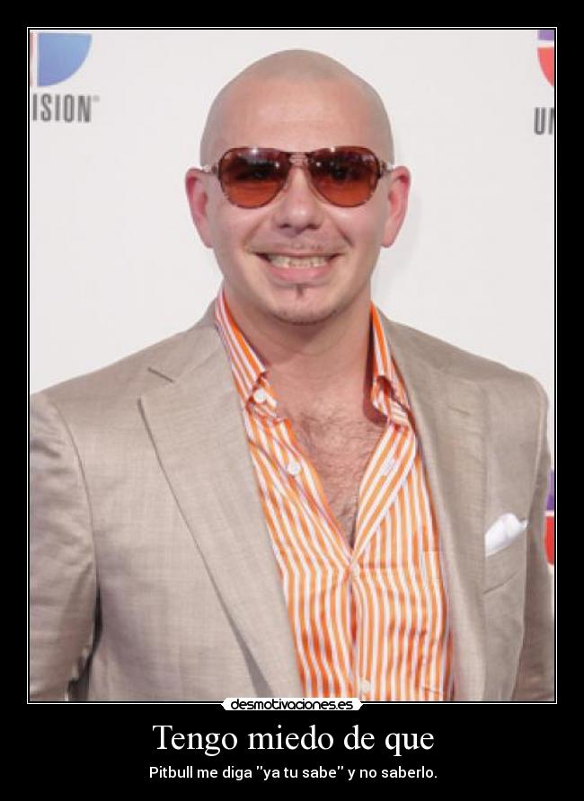 Tengo miedo de que -