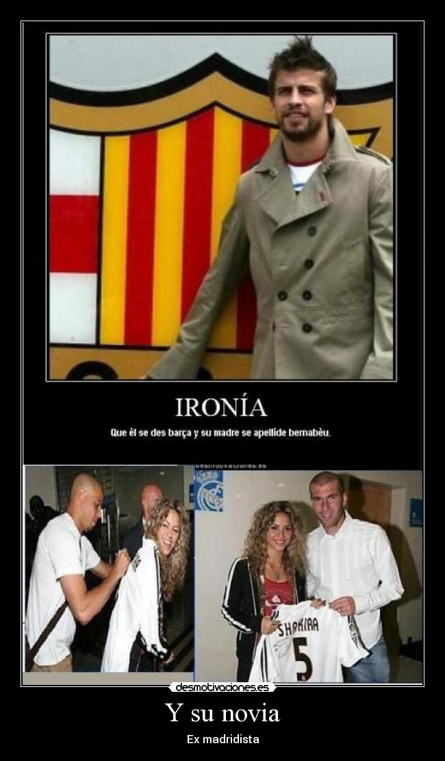 Y su novia - Ex madridista