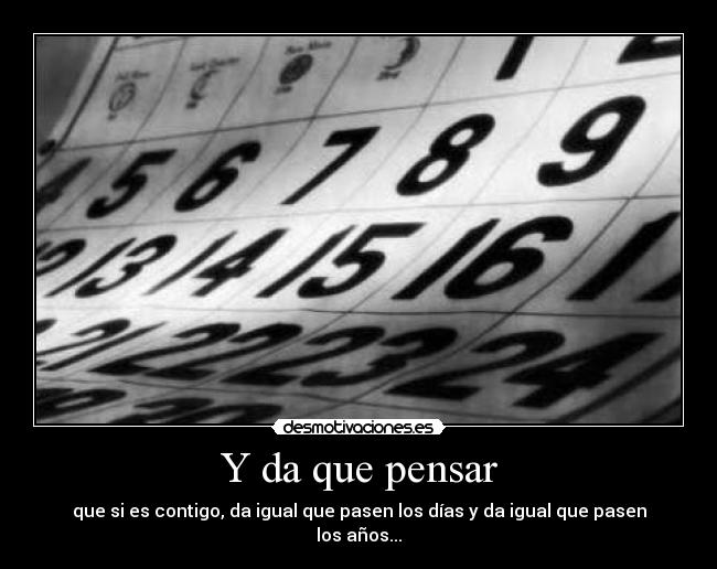Y da que pensar - 