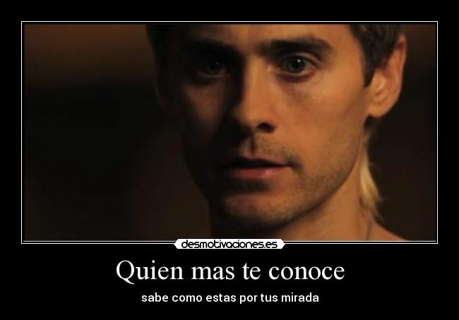 Quien mas te conoce -