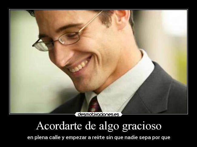 Acordarte de algo gracioso -