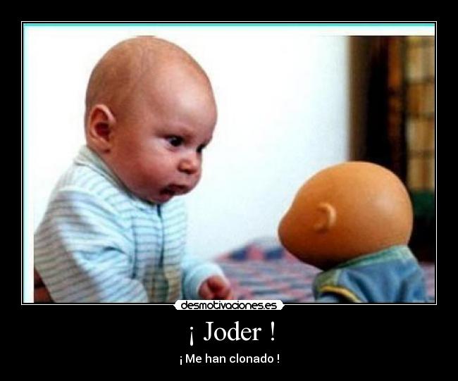 ¡ Joder ! -