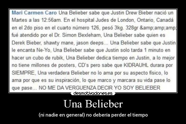 Una Belieber - (ni nadie en general) no debería perder el tiempo