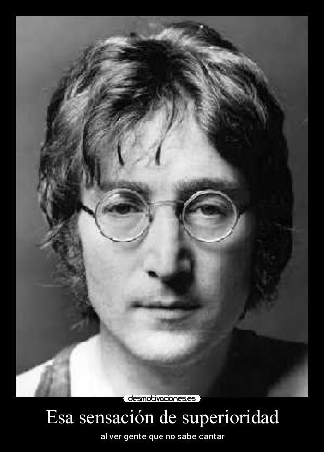 Esa sensación de superioridad -