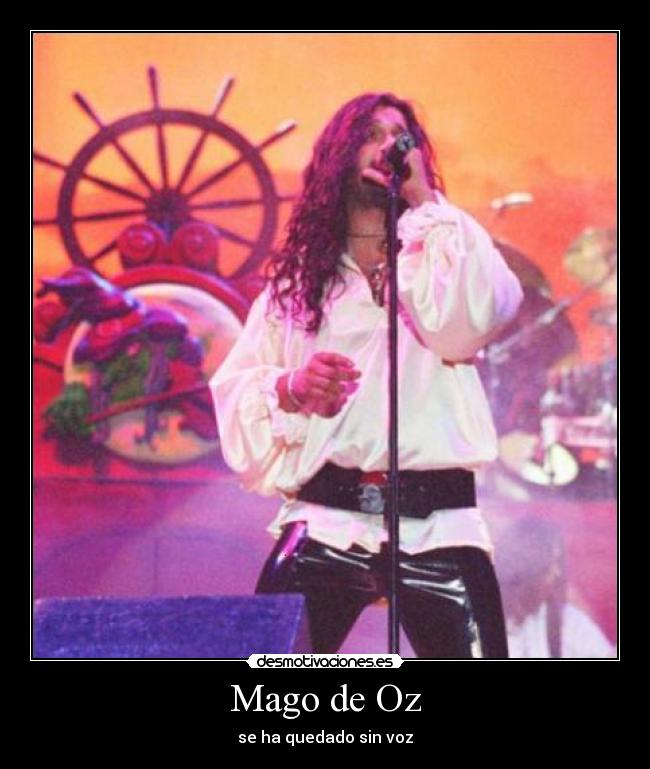 Mago de Oz - se ha quedado sin voz