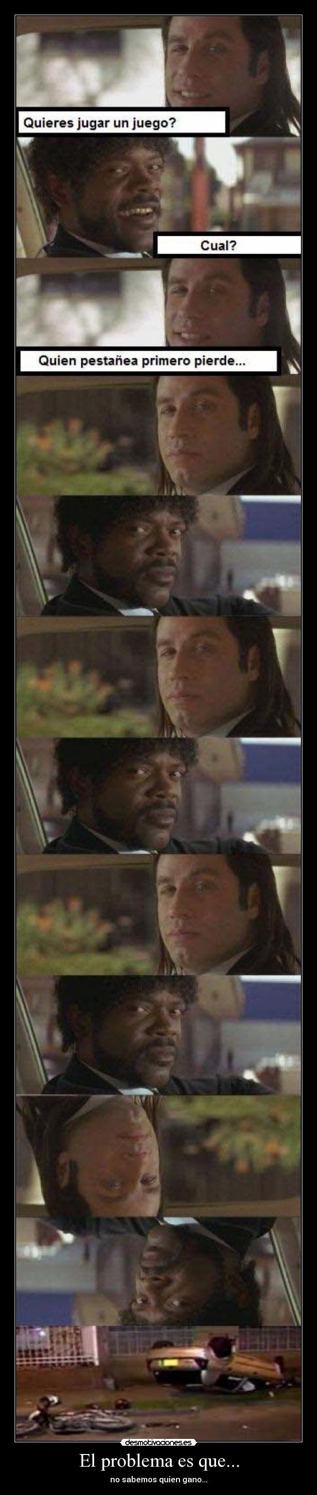 El problema es que... -