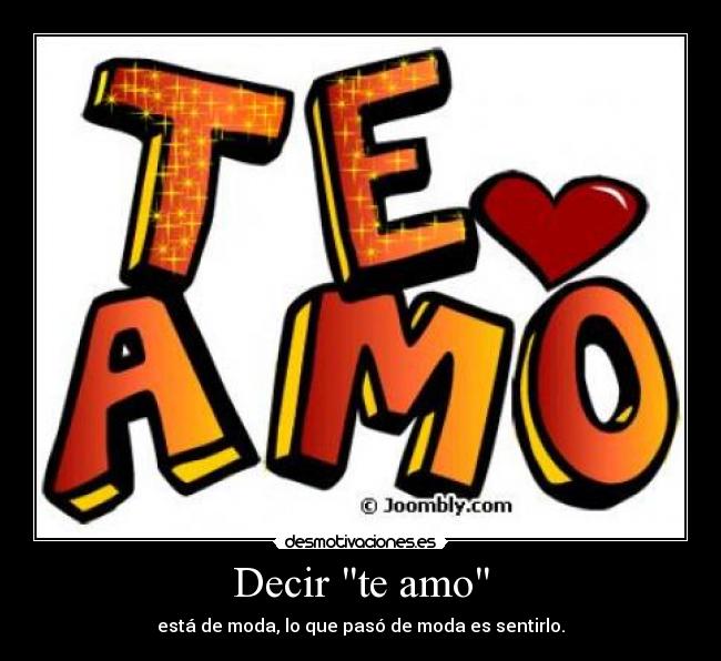 Decir te amo -
