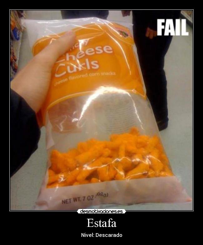 Estafa - Nivel: Descarado