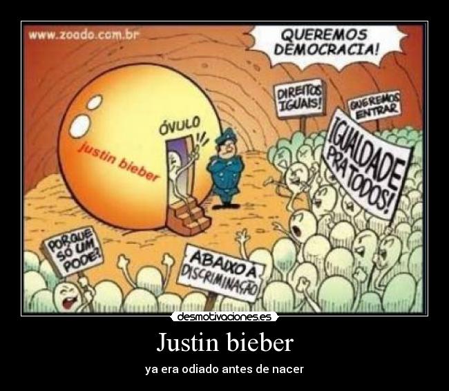Justin bieber - ya era odiado antes de nacer