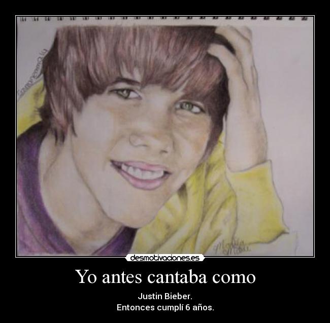 Yo antes cantaba como -