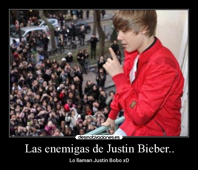 Las enemigas de Justin Bieber.. -