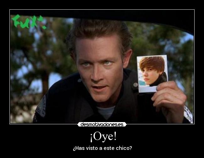 ¡Oye! - ¿Has visto a este chico?