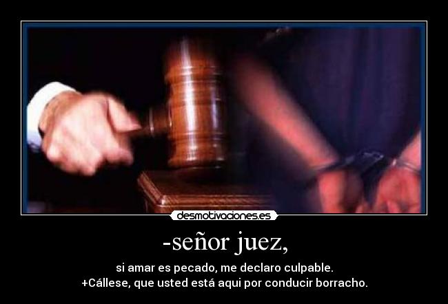 -señor juez, - 