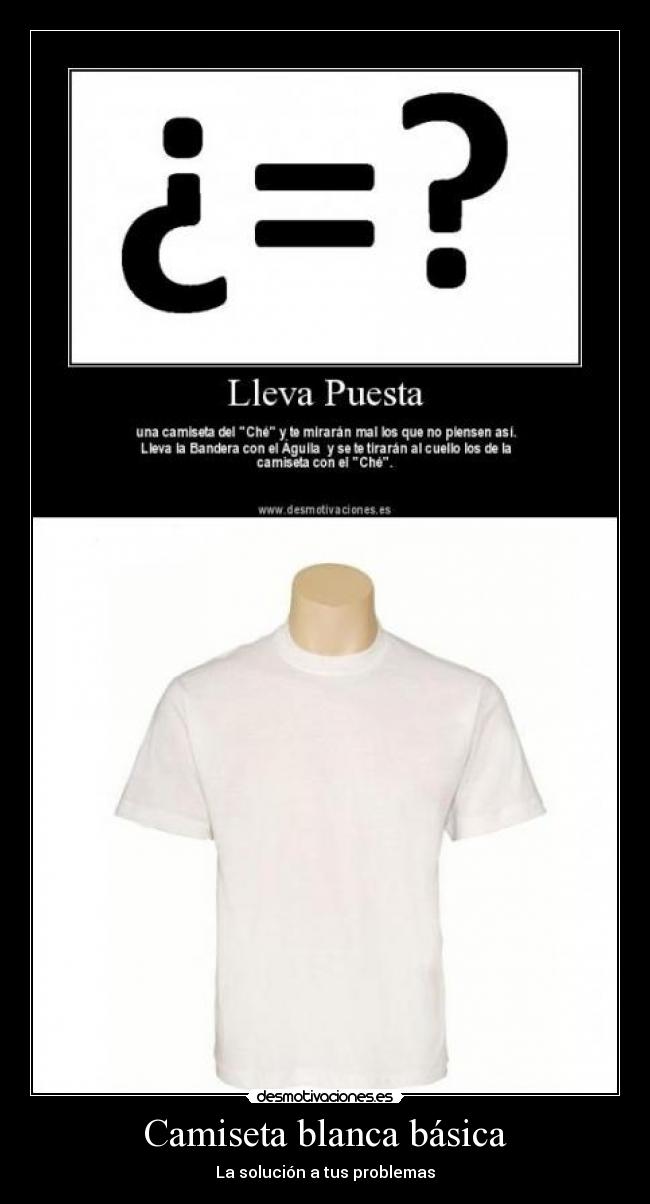 Camiseta blanca básica - La solución a tus problemas